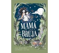 Mi mamá es una bruja