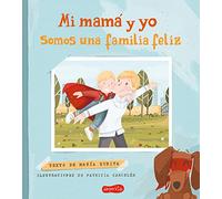 Mi mamá y yo somos una familia feliz