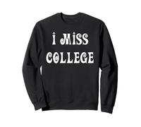 Mi manca il college Felpa