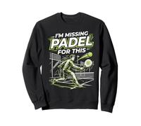 Mi Manca Il Padel per Questa Palla da Padel per Giocatori Felpa