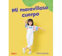 Mi maravilloso cuerpo: A Wordless Nonfiction Book