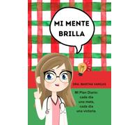 MI MENTE BRILLA: Mi Plan Diario: cada día una meta, cada día una victoria.