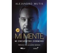 Mi mente, mi encuentro conmigo