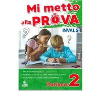 Mi metto alla prova INVALSI. Italiano. Per la Scuola elementare (Vol. 2)