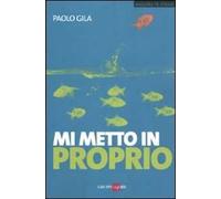 Mi metto in proprio