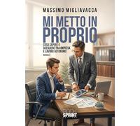 Mi metto in proprio