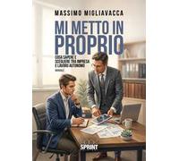 Mi metto in proprio