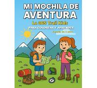 Mi Mochila de Aventuras: Para Colorear y Aprender