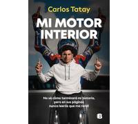 Mi motor interior: No sé cómo terminará mi historia, pero en sus páginas nunca leerás que me rendí