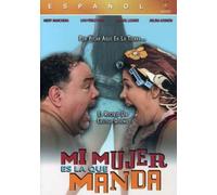 Mi Mujer Es la Que Manda - Mi Mujer Es la Que Manda