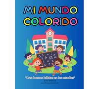 MI MUNDO COLORIDO: CREA BUENOS HÁBITOS EN LOS ESTUDIOS