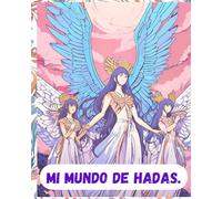 MI MUNDO DE HADAS