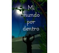 Mi mundo por dentro: Acuérdate de ti cuando eras yo
