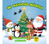 MI NAVIDAD MÁGICA: Libro para colorear de NAVIDAD