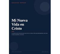 Mi nueva vida en Cristo