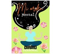 Mi orden mental: Diario Personal