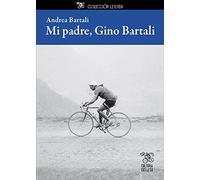 Mi padre, Gino Bartali