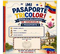 Mi Pasaporte Tricolor: Venezuelan educational coloring book for kids 3-12.