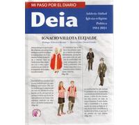 Mi paso por el diario Deia: Athletic-fútbol, Iglesia-religión, política (1984-2024)