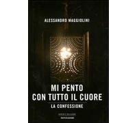 Mi pento con tutto il cuore. La confessione