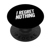 Mi pento di nulla di audace dichiarazione per gli audaci PopSockets PopGrip Adesivo