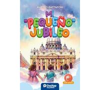Mi «pequeño» jubileo