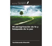 Mi peregrinación de fe y búsqueda de la paz