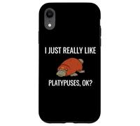Mi piacciono davvero gli ornitorinchi Ok? Divertente ornitorinco Custodia per iPhone XR