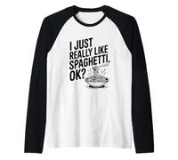 Mi piacciono Davvero Gli Spaghetti Ok? Divertente Amante della Pasta Maglia con Maniche Raglan