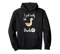 Mi piacciono davvero le anatre OK Bird Lover Duck Cute Farmer Felpa con Cappuccio