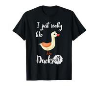 Mi piacciono davvero le anatre OK Bird Lover Duck Cute Farmer Maglietta