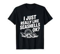 Mi piacciono Davvero Le Conchiglie, Ok? Maglietta
