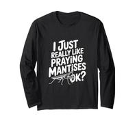 Mi piacciono Davvero Le mantidi religiose, Ok? Maglia a Manica