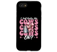 Mi piacciono davvero le mucche, ok? Dairy Farmer Cow Farming Girl Custodia per iPhone SE (2020) / 7/8