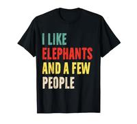 Mi piacciono Gli Elefanti e Poche Persone Funny Elephant Lover T-Shi Maglietta