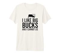Mi piacciono i Big Bucks e Non Posso mentire Cacciatore di Cervi Maglietta Premium