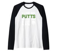 Mi piacciono i Big Putts e Non Posso mentire Golf Divertente Golf Golf Golf Maglia con Maniche Raglan
