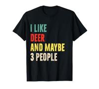 Mi piacciono i Cervi e Forse 3 Persone Divertente Deer Amante Introverso Sa Maglietta