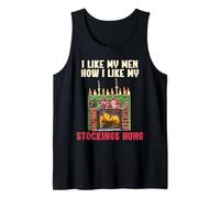 Mi piacciono i Miei Uomini Come Mi piacciono Le Mie Calze appese Funny Christmas Canotta