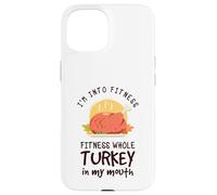 Mi piacciono il fitness tutto questo tacchino in bocca Custodia per iPhone 15