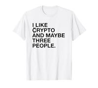 Mi piacciono Le criptovalute e Forse Tre Persone (Divertente) Maglietta