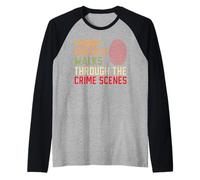 Mi piacciono le passeggiate romantiche attraverso le scene del crimine forense Maglia con Maniche Raglan
