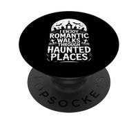 Mi piacciono le passeggiate romantiche attraverso luoghi infestati caccia ai fantasmi PopSockets PopGrip Adesivo