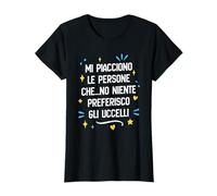 Mi Piacciono Le Persone Che No Niente Preferisco Gli Uccelli Maglietta