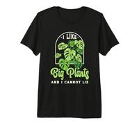 Mi piacciono Le Piante Grandi e Non Posso mentire Le Piante d'appartamento Monstera Maglietta Premium