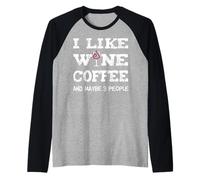 Mi Piace caffè Vino e Forse 3 Persone Maglia con Maniche Raglan