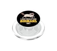 Mi piace davvero il simpatico gatto Birmans Ok Animal Lover PopSockets PopGrip per MagSafe