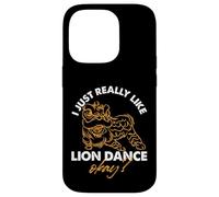Mi piace davvero la danza del leone Okay Custodia per iPhone 14 Pro