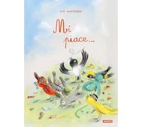 Libri Eva Montanari - Mi Piace.... Ediz. Illustrata