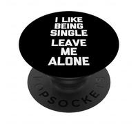 Mi piace essere single (Lasciami in pace) - Divertente detto sarcastico PopSockets PopGrip Adesivo